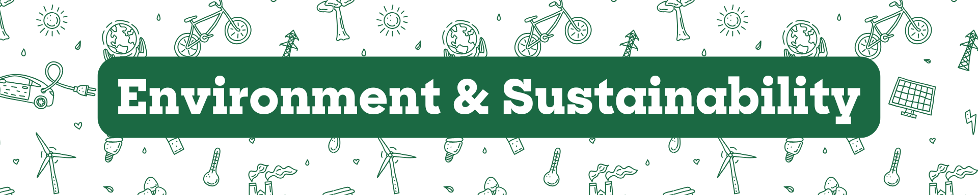 Environment & Sustainability Header Environment & Sustainability Header