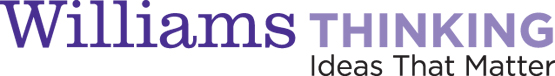 Williams Thinking: Ideas that Matter